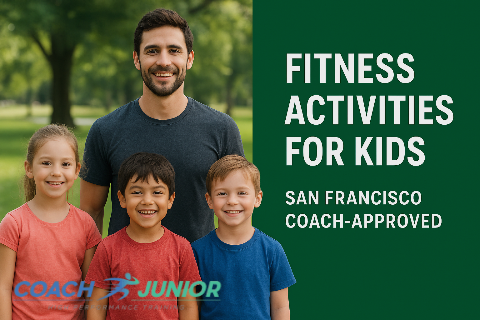 Fitness Activities for Kids — San Francisco Coach-Approved