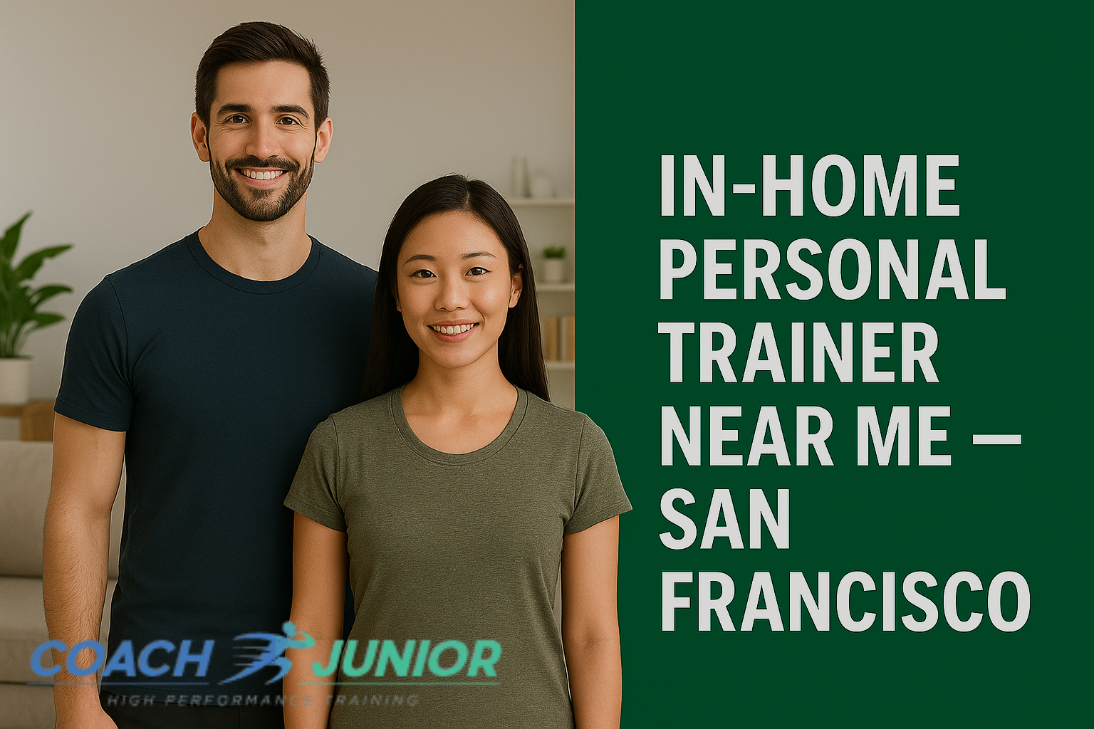 In-Home Personal Trainer Near Me — San Francisco| CoachJunior 